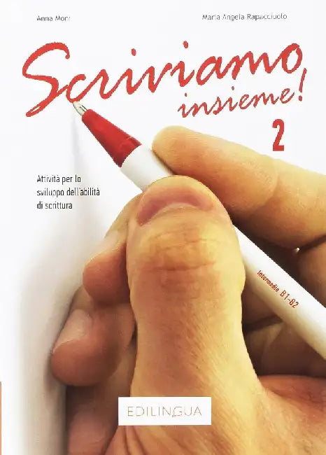 Scriviamo insieme! 2 by Anna Moni