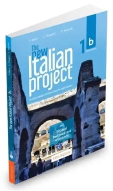 The New Italian Project 1b - Student's book & Workbook + interactive version access by Telis Marin