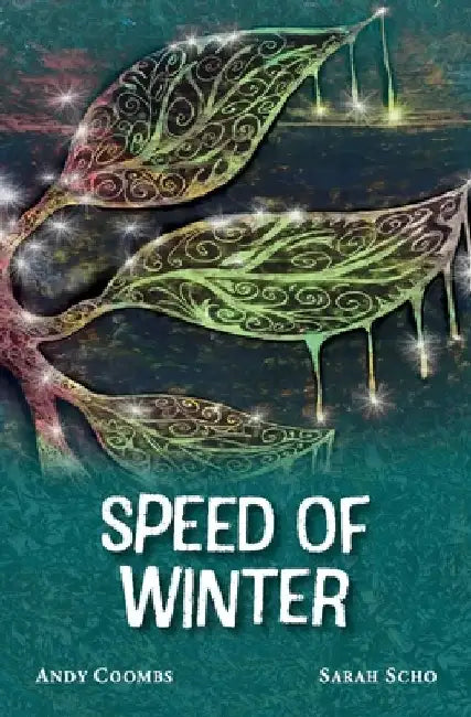Speed of Winter by Sarah Scho