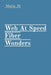 Web At Speed Fiber Wonders by Maria M
