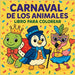Carnaval de los Animales Libro para colorear by Martin, Chris