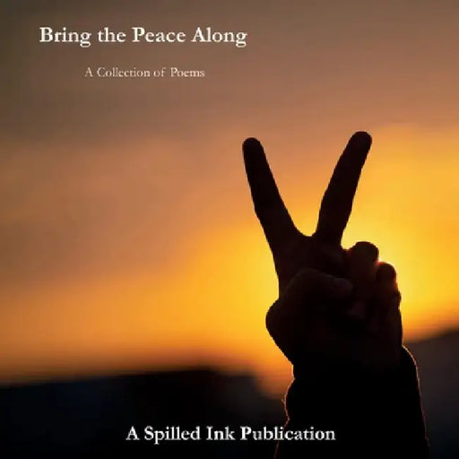 Bring the Peace Along by Alice K. Mergler