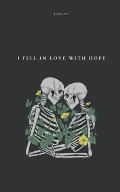 I Fell in Love With Hope  by Lancali