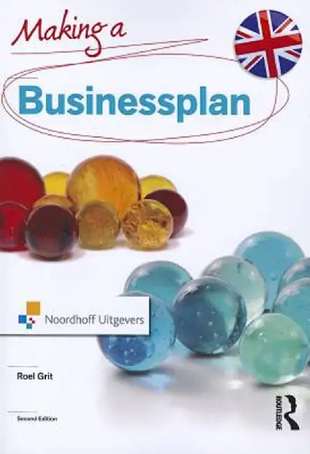 Making a Business Plan by Roel Grit