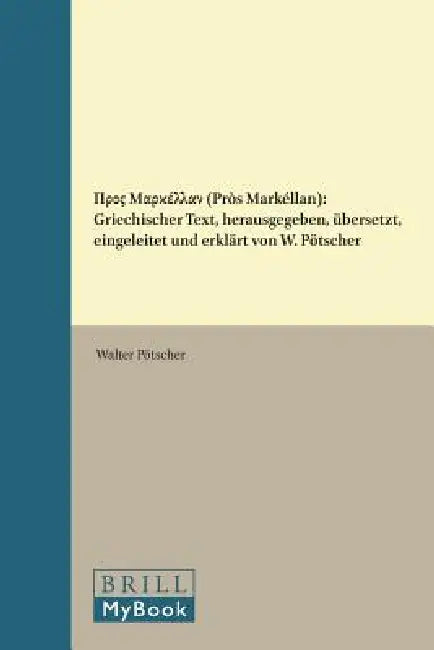 Porphyrios, Προς Μαρκέλλαν (Pròs Markéllan) by Walter Pötscher
