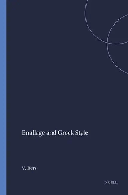 Enallage and Greek Style by Victor Bers