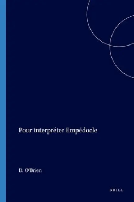 Pour interpréter Empédocle by Denis O'Brien