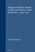 Religious Polemic and the Intellectual History of the Mozarabs, C. 1050-1200 by Thomas Burman