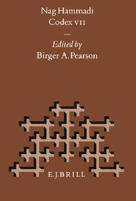 Nag Hammadi Codex VII by Birger Pearson