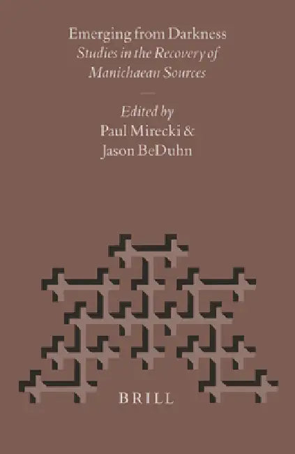 Emerging from Darkness by Paul Mirecki, Jason Beduhn