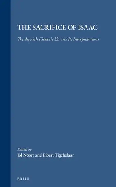 The Sacrifice of Isaac by Ed Noort, Tigchelaar