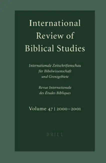 International Review of Biblical Studies, Volume 47 (2000-2001) by Bernhard Lang