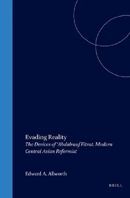 Evading Reality by Edward Allworth