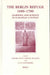 The Berlin Refuge 1680-1780: Learning and Science in European Context by Sandra Pott, Martin Mulsow, Lutz Danneberg