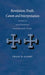 Revelation, Truth, Canon and Interpretation: Studies in Justin Martyr's Dialogue with Trypho by Craig D. Allert