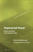 Impersonal Power: History and Theory of the Bourgeois State by David Fernbach, Heide Gerstenberger