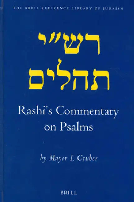 Rashi's Commentary on Psalms by Mayer I. Gruber