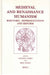Medieval and Renaissance Humanism: Rhetoric, Representation and Reform by Stephen Gersh, Bert Roest