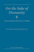 For the Sake of Humanity: Essays in Honour of Clemens N. Nathan by Alan Stephens, Ralph Walden