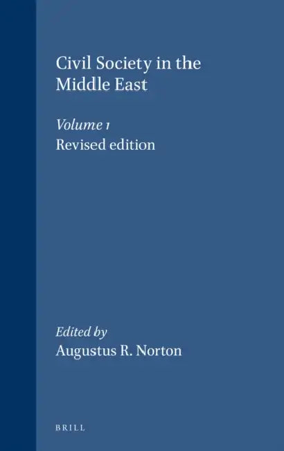 Civil Society in the Middle East, Volume 1: Revised Edition by Augustus R. Norton