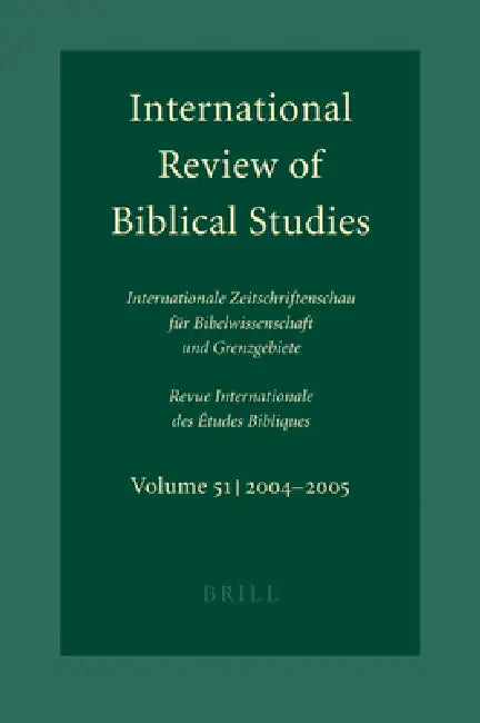International Review of Biblical Studies, Volume 51 (2004-2005) by Bernhard Lang