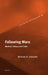 Following Marx: Method, Critique and Crisis by Michael Lebowitz