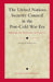 The United Nations Security Council in the Post-Cold War Era: Applying the Principle of Legality by Kenneth Manusama