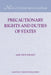 Precautionary Rights and Duties of States by Arie Trouwborst