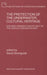 The Protection of the Underwater Cultural Heritage: National Perspectives in Light of the UNESCO Convention 2001 - Second Edition by Sarah Dromgoole