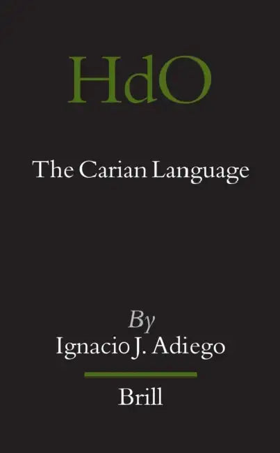The Carian Language by Ignacio Adiego