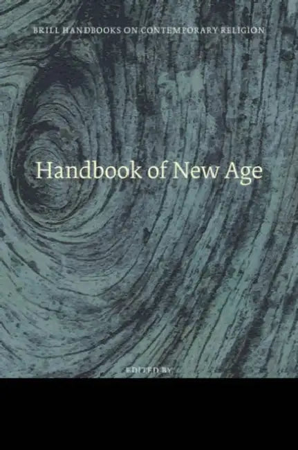 Handbook of New Age by James Lewis, Daren Kemp