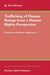 Trafficking of Human Beings from a Human Rights Perspective: Towards a Holistic Approach by Tom Obokata