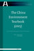 The China Environment Yearbook, Volume 1 (2005): Crisis and Breakthrough of China's Environment by Congjie Liang, Dongping Yang