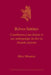 Rêves Hittites: Contribution À Une Histoire Et Une Anthropologie Du Rêve En Anatolie Ancienne by Alice Mouton