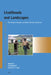 Livelihoods and Landscapes: The People of Guquka and Koloni and Their Resources by Paul Hebinck, Peter Lent