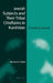 Jewish Subjects and Their Tribal Chieftains in Kurdistan: A Study in Survival by Mordechai Zaken