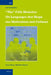 The Fifth Modality: On Languages That Shape Our Motivations and Cultures by Carl Roberts