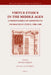 Virtue Ethics in the Middle Ages: Commentaries on Aristotle's Nicomachean Ethics, 1200-1500 by István Bejczy