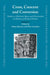 Cross, Crescent and Conversion: Studies on Medieval Spain and Christendom in Memory of Richard Fletcher by Simon Barton, Peter Linehan