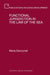 Functional Jurisdiction in the Law of the Sea by Maria Gavouneli