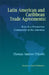 Latin American and Caribbean Trade Agreements: Keys to a Prosperous Community of the Americas by Thomas O'Keefe