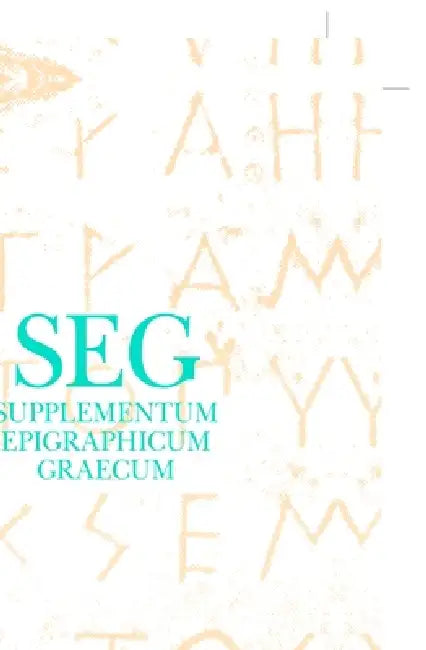 Supplementum Epigraphicum Graecum, Volume XXXII (1982) by H. W. Pleket, R. S. Stroud