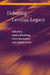 Debating Levinas' Legacy by Andris Breitling, Chris Bremmers, Arthur Cools