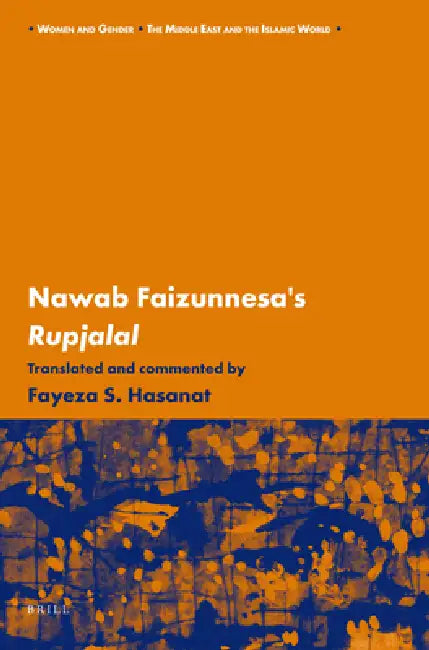 Nawab Faizunnesa's Rupjalal by Hasanat