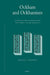 Ockham and Ockhamism: Studies in the Dissemination and Impact of His Thought by William J. Courtenay