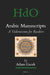 Arabic Manuscripts: A Vademecum for Readers by Adam Gacek