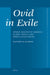 Ovid in Exile: Power and Poetic Redress in the Tristia and Epistulae Ex Ponto by Matthew McGowan