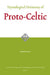 Etymological Dictionary of Proto-Celtic by Ranko Matasovic