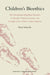 Children's Bioethics: The International Biopolitical Discourse on Harmful Traditional Practices and the Right of the Child to Cultural Identity by Maya Sabatello