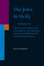 The Jews in Sicily, Volume 16 Notaries of Trapani (End), Erice (Monte San Giuliano), Mazara, Termini Imerese, Corleone and Sciacca by Shlomo Simonsohn